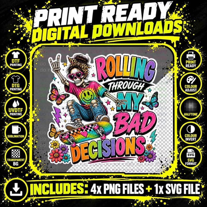 Rolling Through My Bad Decisions T-Shirt Png SVG Digital Bundle