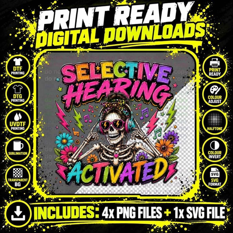 Selective Hearing Activated T-Shirt Png SVG Digital Bundle