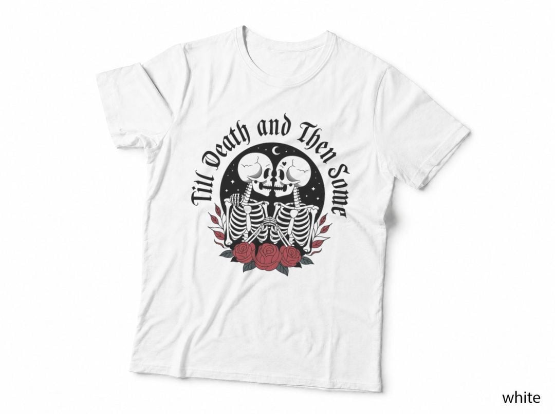 Skeleton Couple Till Death and Then Some Gothic Skeletons with Moon T-Shirt