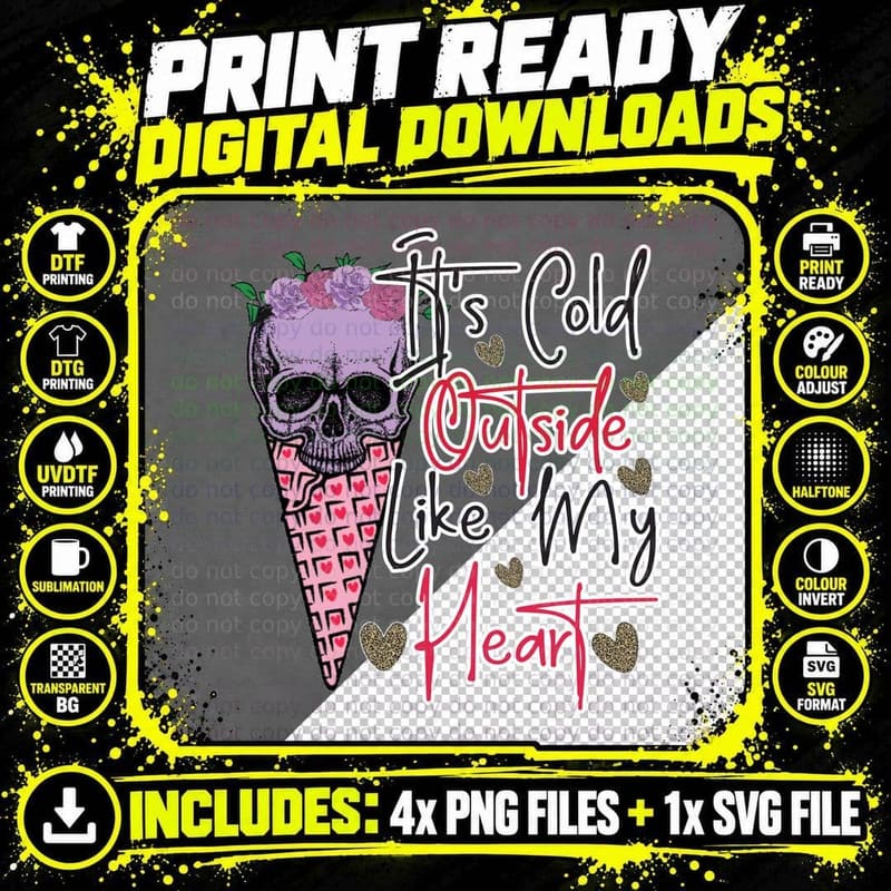 Skull Ice Cream It's Cold Outside Like My Heart Skeleton Png SVG Digital Bundle