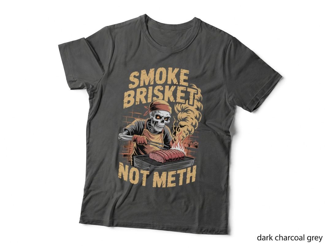 Smoke Brisket Not Meth BBQ T-Shirt, Skeleton Grilling Brisket Graphic Tee