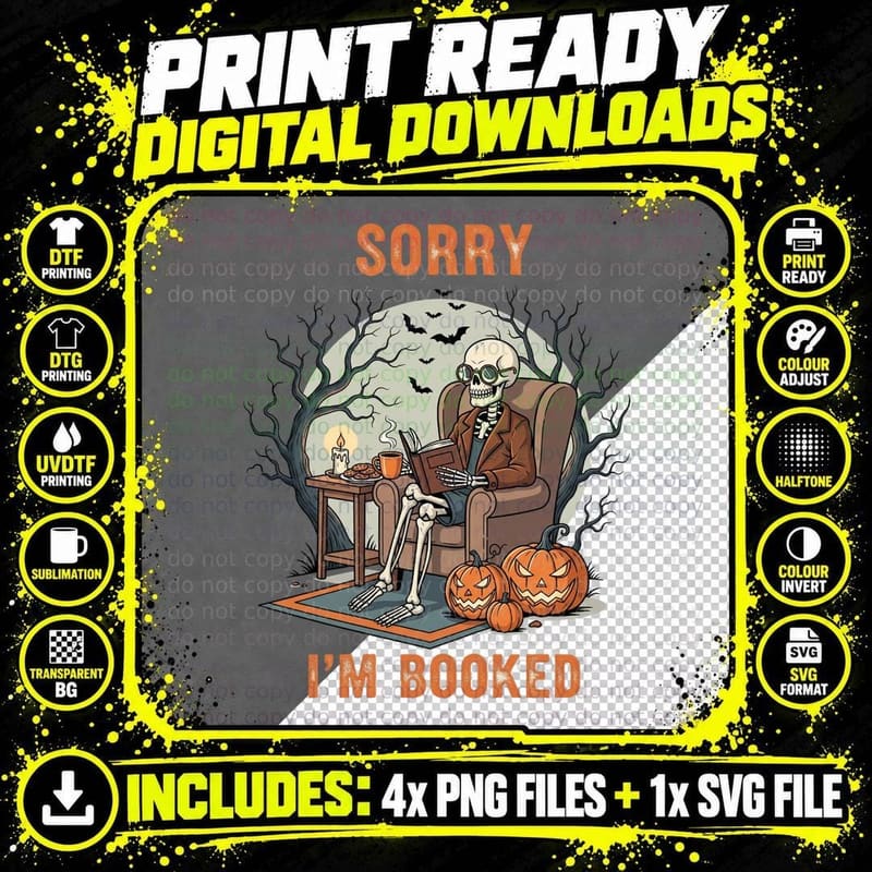 Sorry I'm Booked Books T-Shirt, Skeleton Reading in Png SVG Digital Bundle