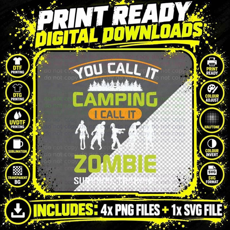 You Call It Camping I Call It Zombie Survival Training Png SVG Digital Bundle