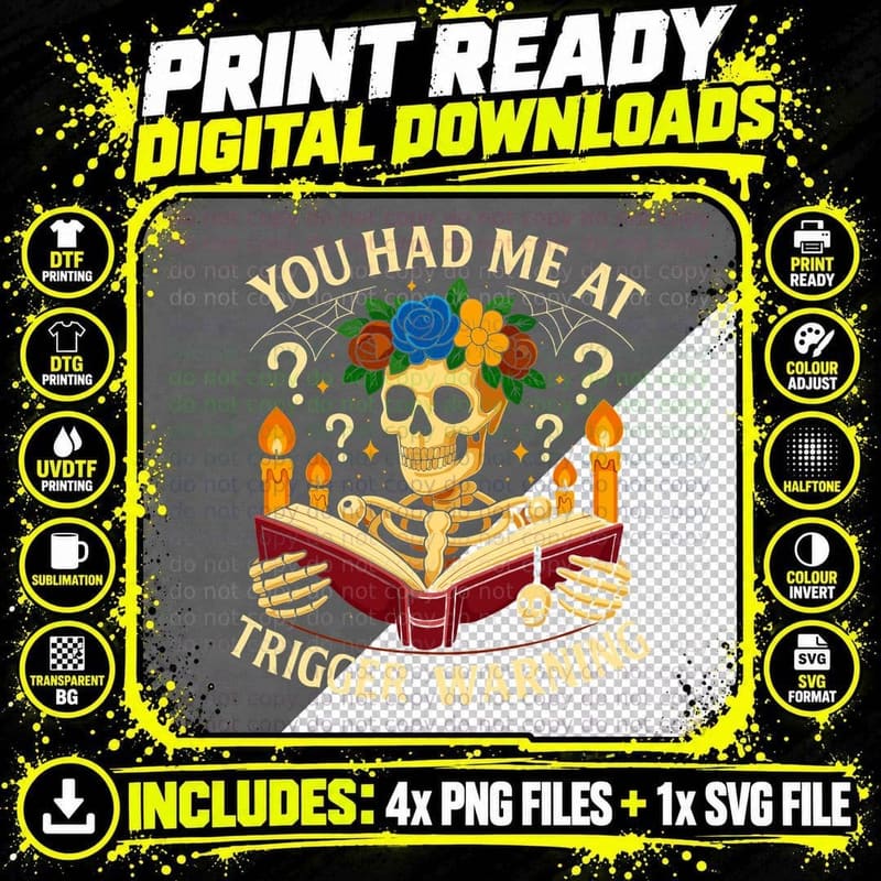 You Had Me at Trigger Warning Books T-Shirt Png SVG Digital Bundle