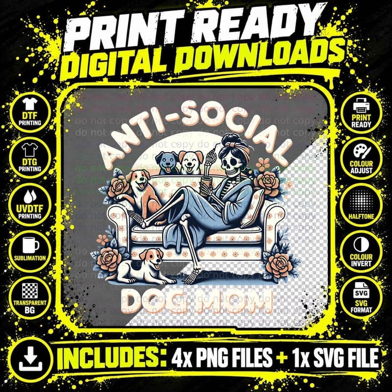 Anti-Social Dog Mom Funny Dog T-Shirt Png SVG Digital Bundle