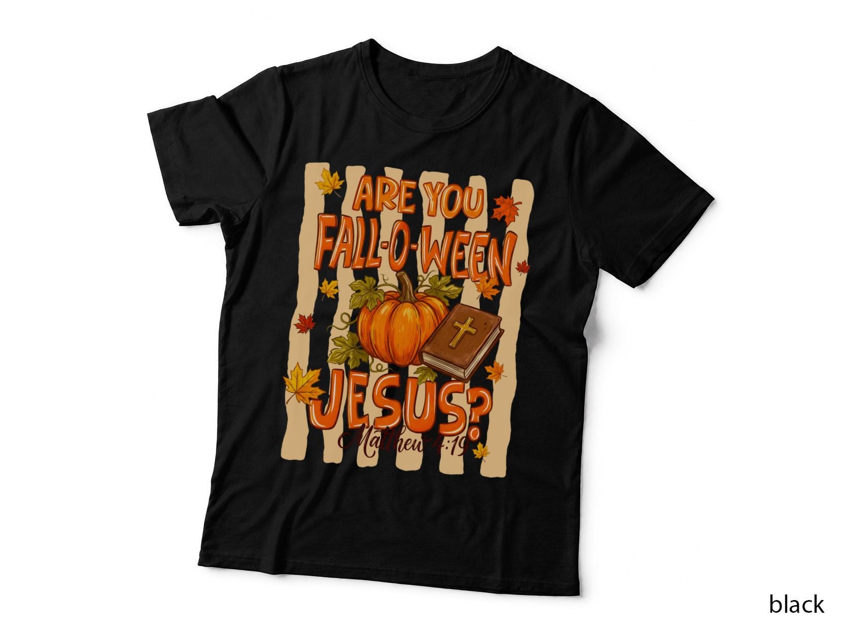 Are You Fall-O-Ween Jesus Halloween T-Shirt, Pumpkin and Bible Leaves Spooky