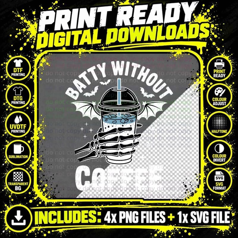 Batty Without Coffee Funny Halloween T-Shirt Png SVG Digital Bundle