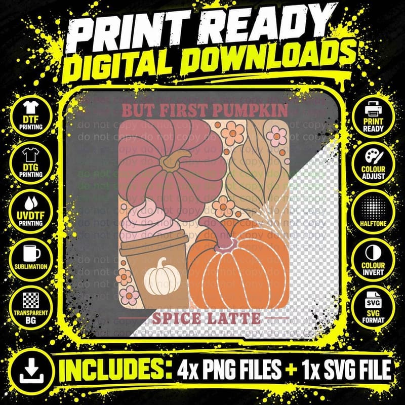 But First Pumpkin Spice Latte Halloween T-Shirt Png SVG Digital Bundle