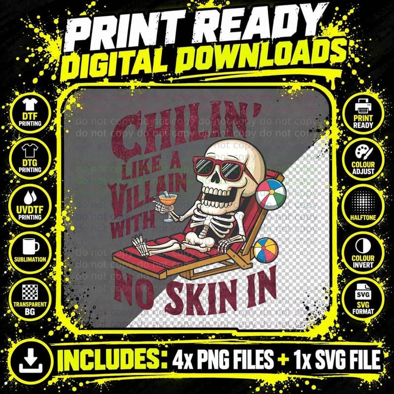 Chilin' Like a Villain with No Skin in Funny Skull Png SVG Digital Bundle