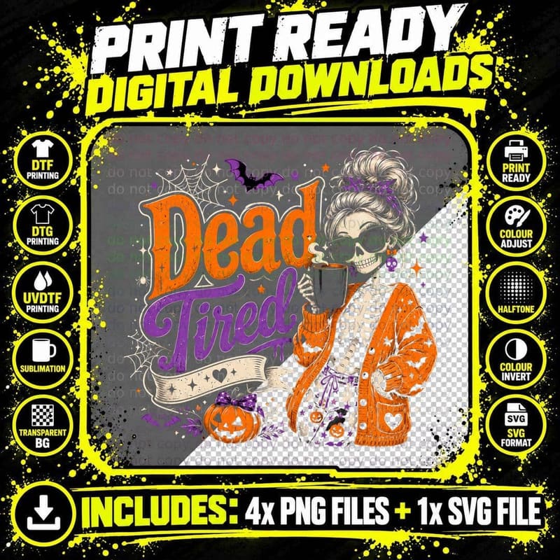 Dead Tired Halloween T-Shirt, Skeleton Woman Coffee Png SVG Digital Bundle