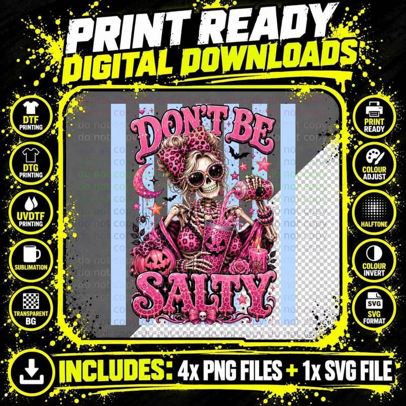 Don't Be Salty Halloween T-Shirt, Don't Be Salty Glamour Png SVG Digital Bundle