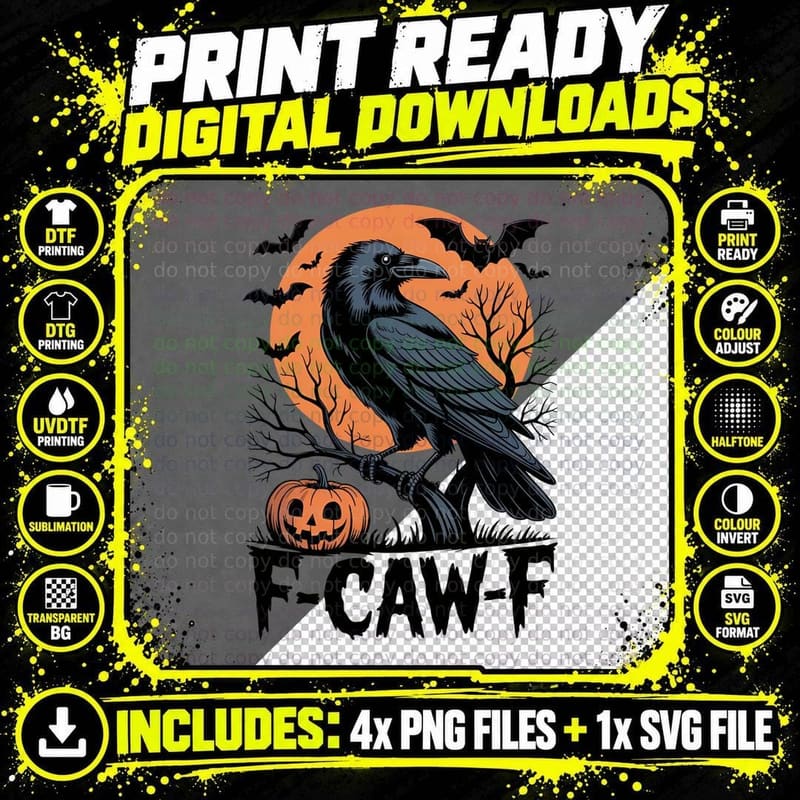 F-Caw-F Funny Halloween T-Shirt, Halloween Crow on Png SVG Digital Bundle