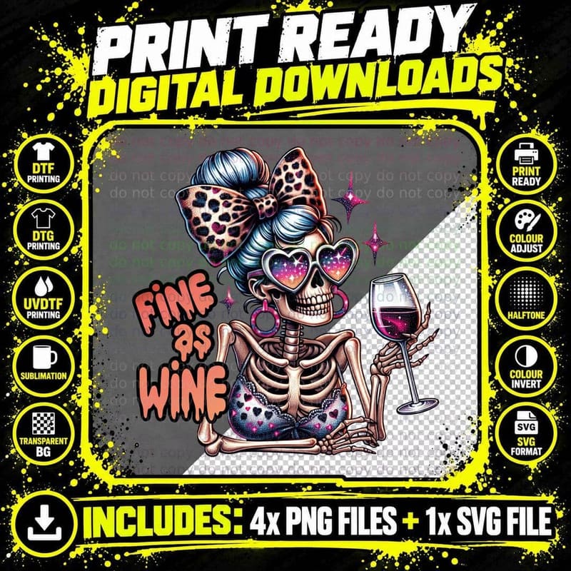 Fine as Wine Funny Skull T-Shirt, Skeleton in Leopard Png SVG Digital Bundle