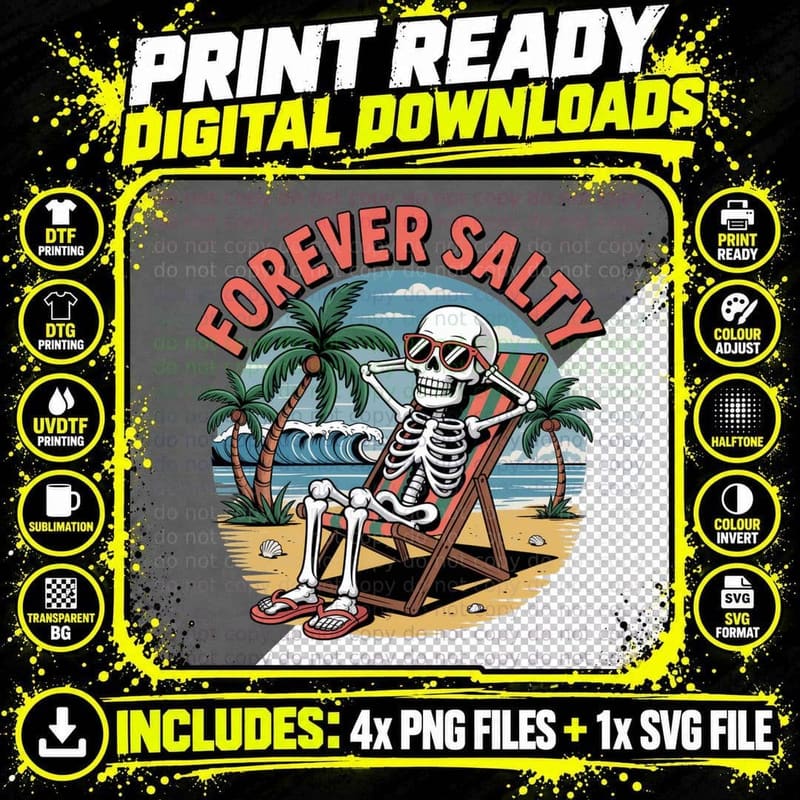 Forever Salty Funny Skull T-Shirt, Skeleton Relaxing on Png SVG Digital Bundle