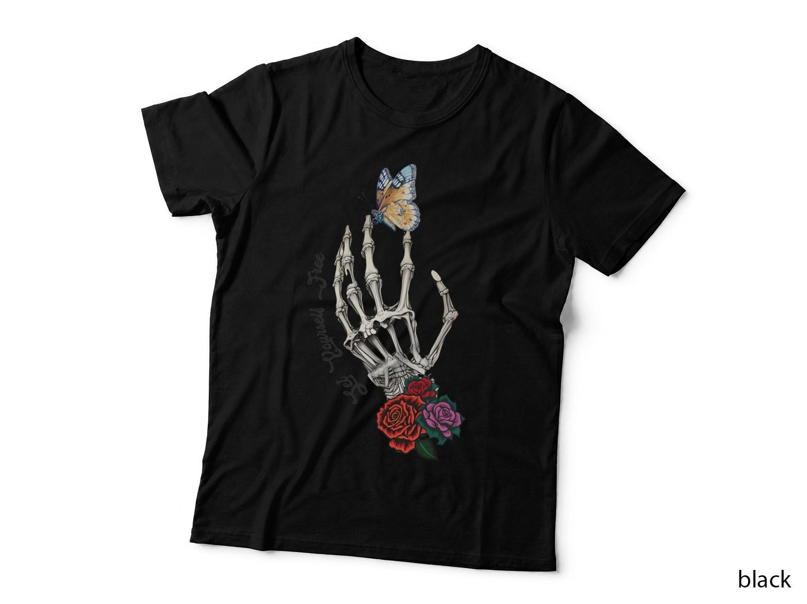 Free Yourself Positive Quotes T-Shirt, Skeleton Hand with Butterfly & Roses