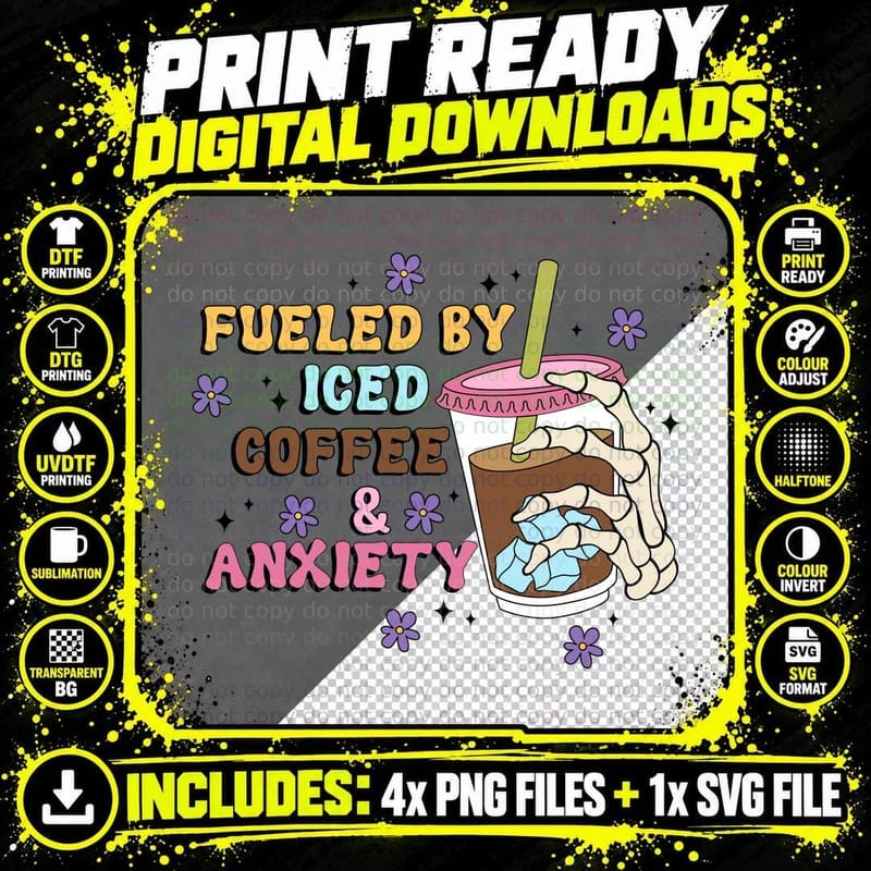 Fueled by Iced Coffee & Anxiety Mental Health T-Shirt Png SVG Digital Bundle