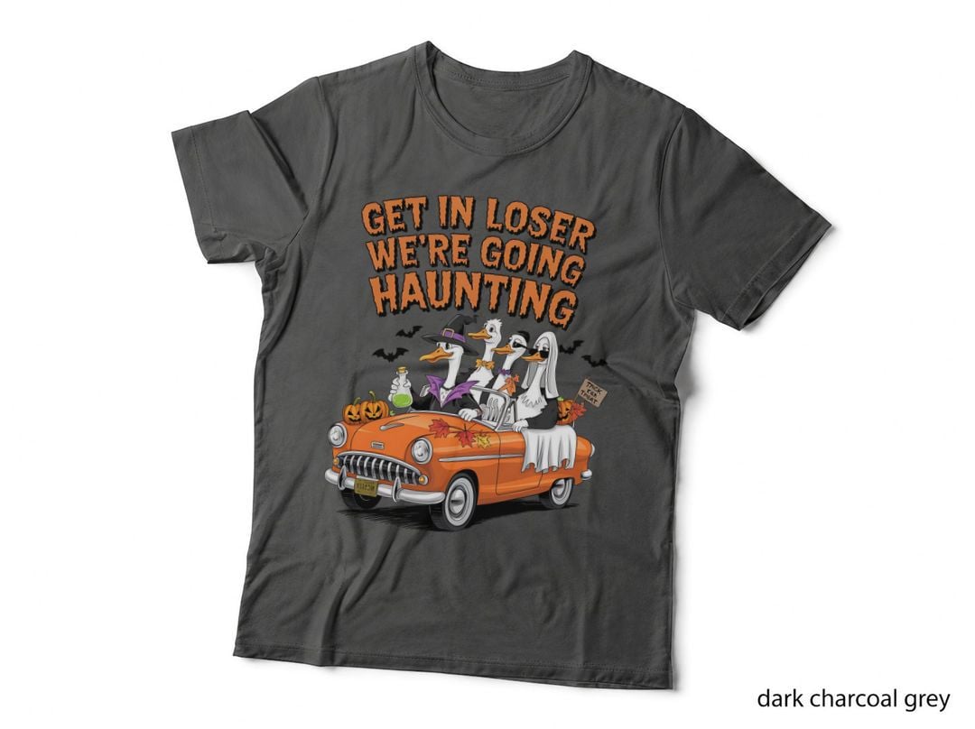 Get in Loser We're Going Haunting Funny Halloween T-Shirt