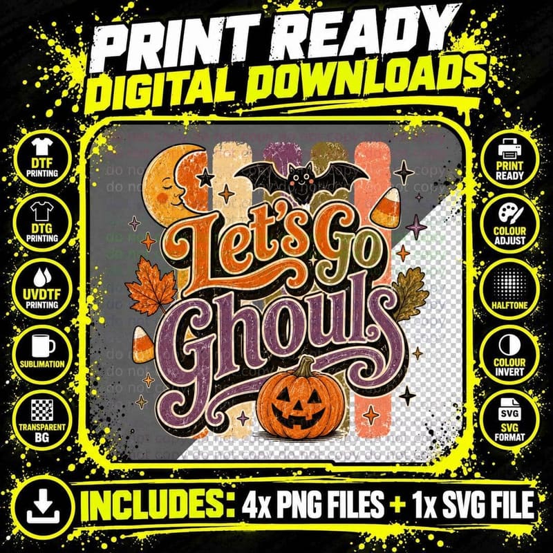 Let's Go Ghouls Funny Halloween T-Shirt Png SVG Digital Bundle