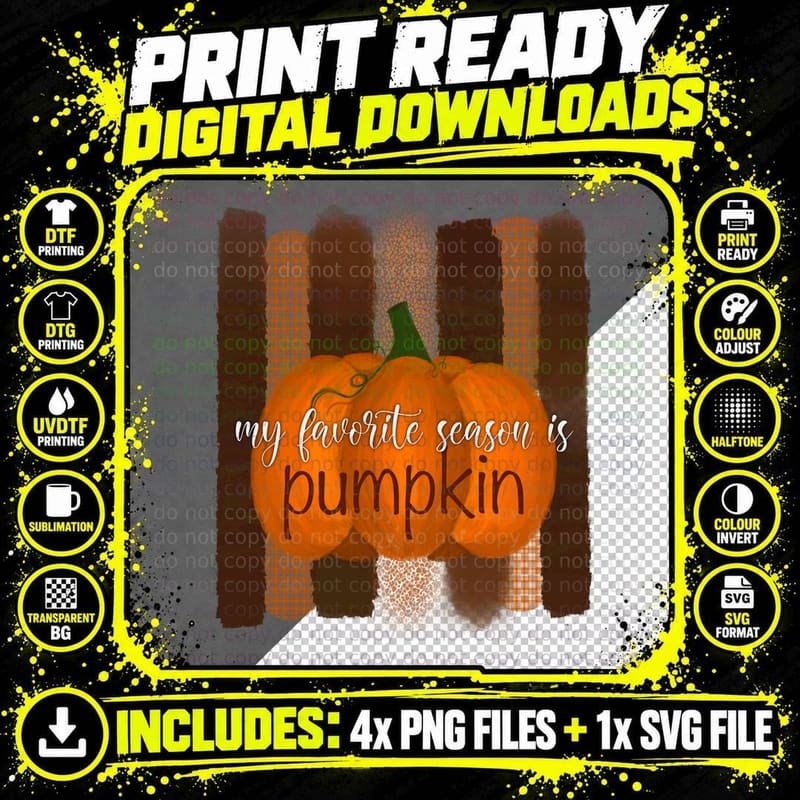 My Favorite Season Is Pumpkin Fall T-Shirt Png SVG Digital Bundle