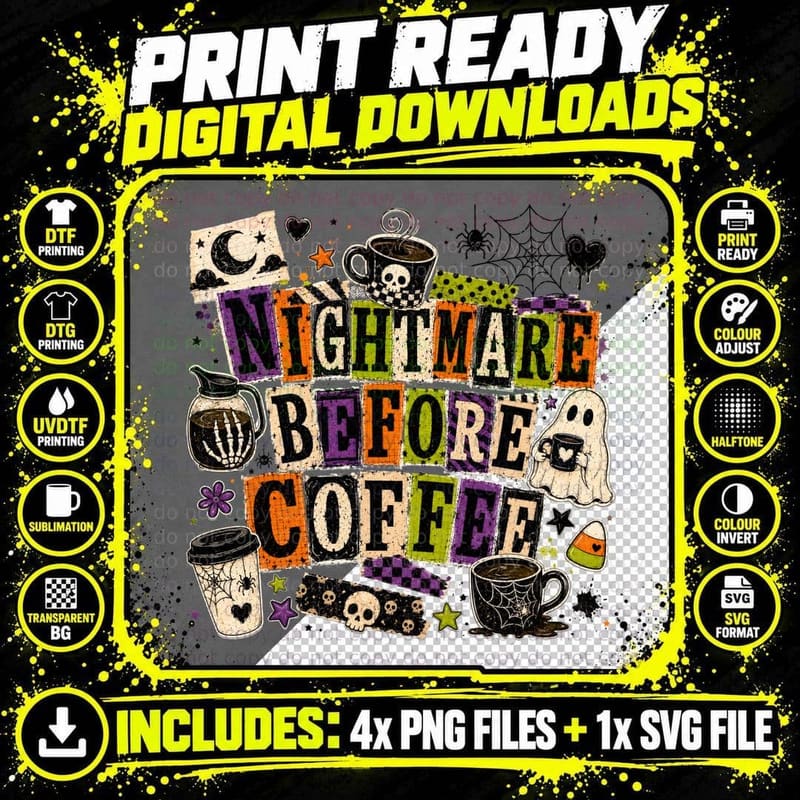 Nightmare Before Coffee Halloween T-Shirt Png SVG Digital Bundle