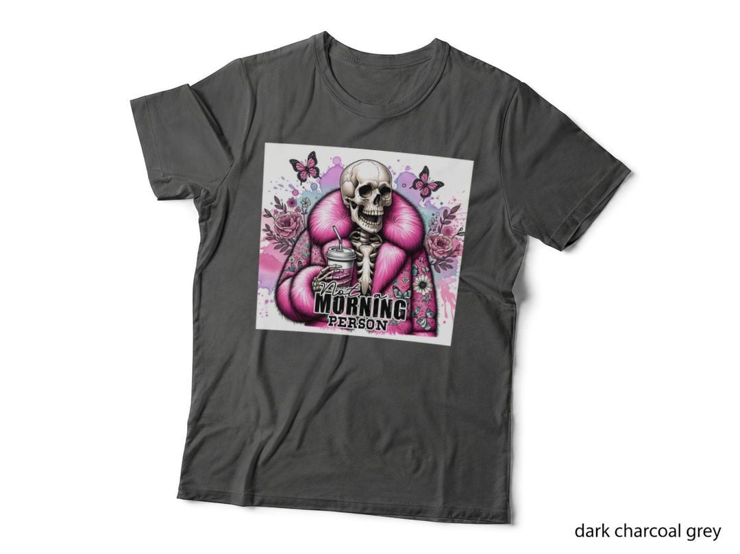 Not a Morning Person Funny Skull T-Shirt, Skeleton in Pink Fur Coat with Drink