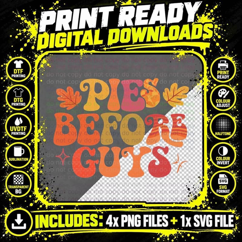 Pies Before Guys Fall T-Shirt, Pies Before Guys Pumpkin Png SVG Digital Bundle