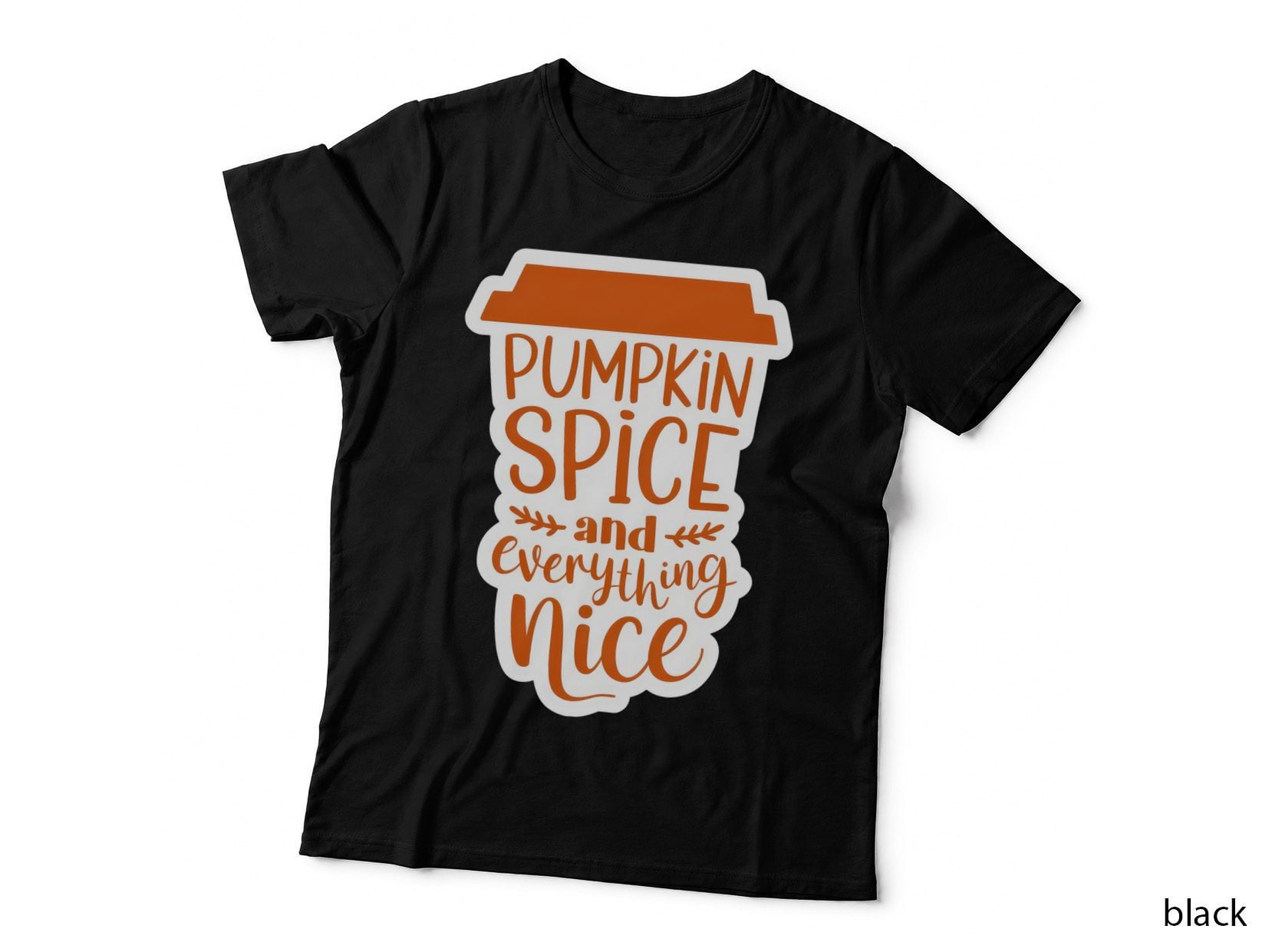 Pumpkin Spice and Everything Nice Fall T-Shirt, Coffee Cup Shape Text Design