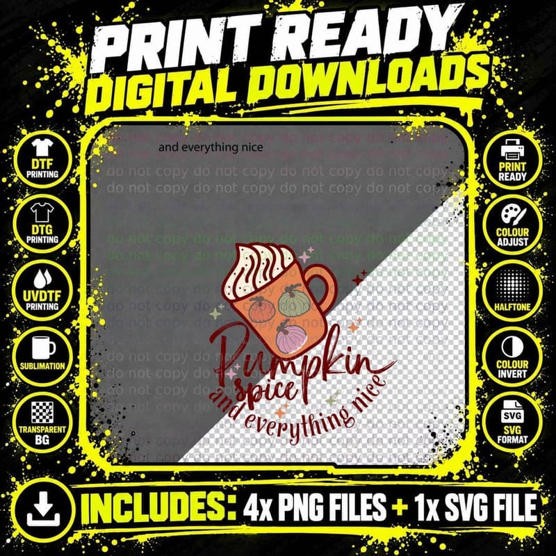 Pumpkin Spice and Everything Nice Fall T-Shirt Png SVG Digital Bundle