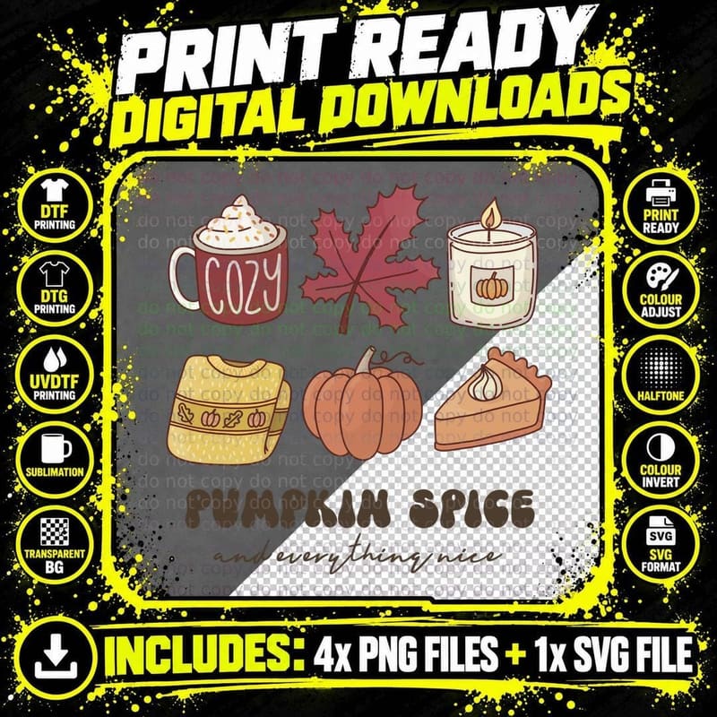 Pumpkin Spice and Everything Nice Fall T-Shirt Png SVG Digital Bundle