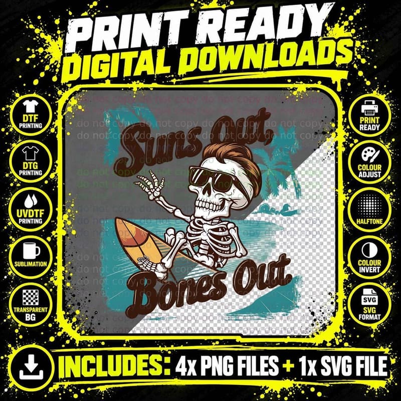 Suns Out Bones Out Funny Skull T-Shirt Png SVG Digital Bundle