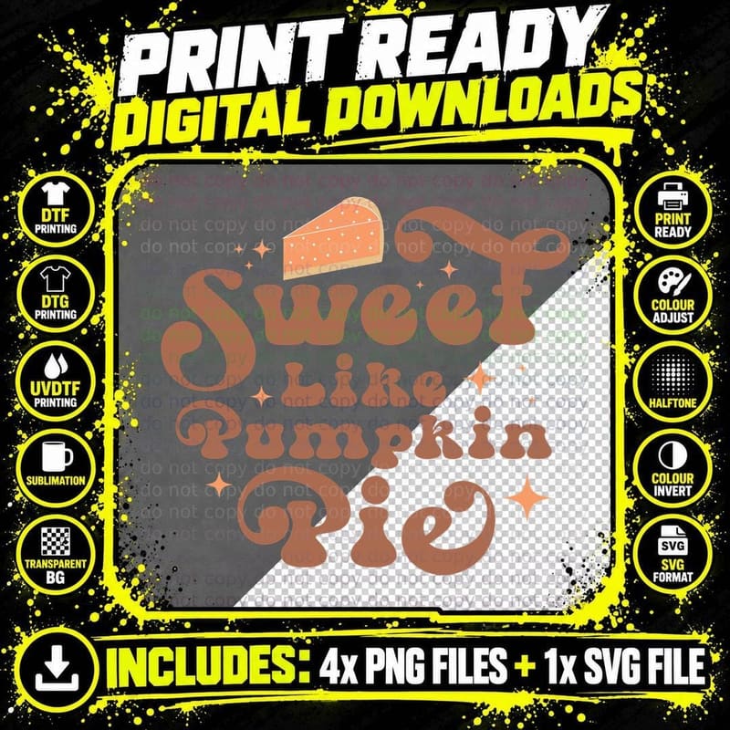 Sweet Like Pumpkin Pie Fall T-Shirt Png SVG Digital Bundle