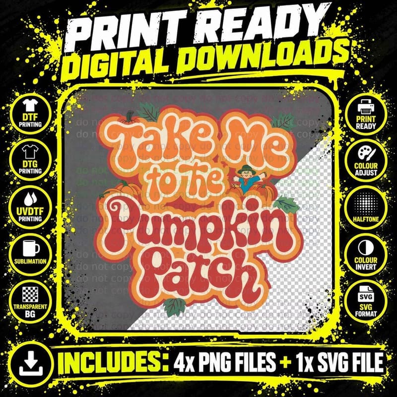 Take Me to the Pumpkin Patch Fall T-Shirt Png SVG Digital Bundle