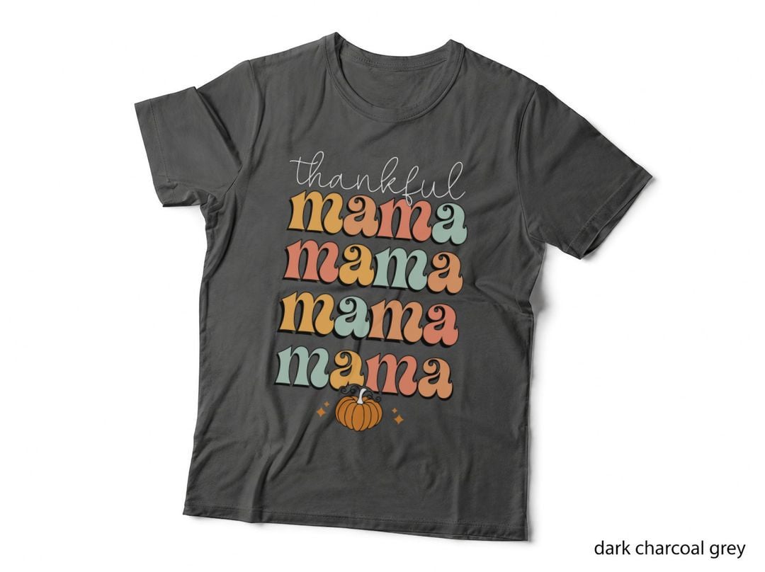 Thankful Mama Fall T-Shirt, Thankful Mama Pumpkin Autumn