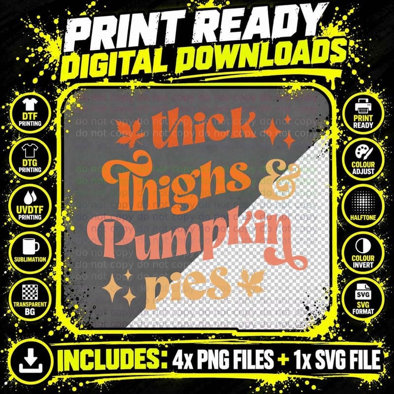 Thick Thighs & Pumpkin Pies Fall Design T-Shirt Png SVG Digital Bundle