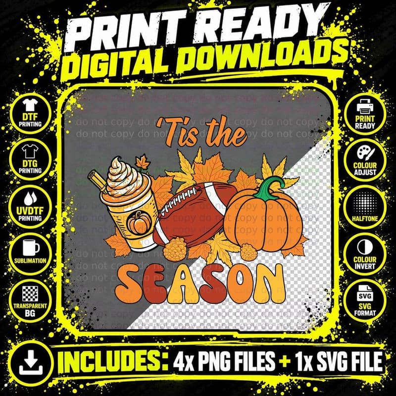 Tis the Season Football T-Shirt, Pumpkin Spice Latte Png SVG Digital Bundle