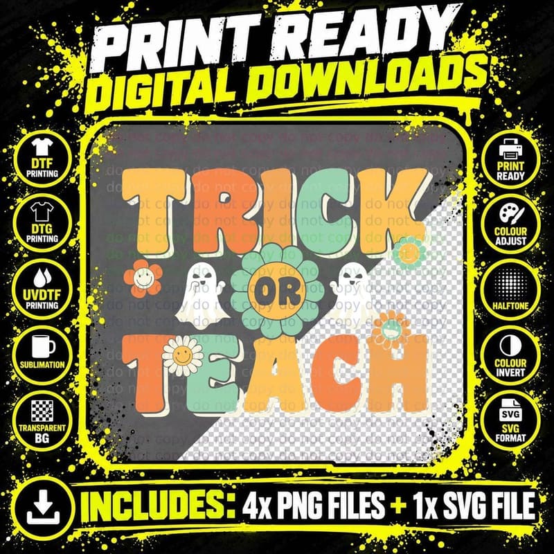Trick or Teach Fall T-Shirt, Trick Teach Ghost Flower Png SVG Digital Bundle