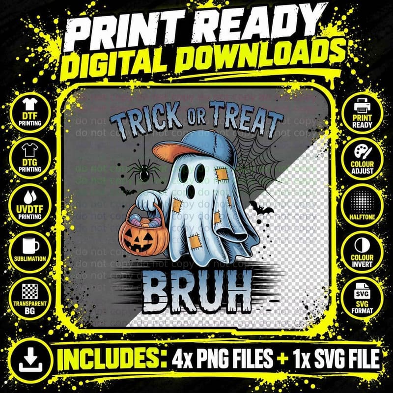 Trick or Treat Bruh Halloween T-Shirt Png SVG Digital Bundle