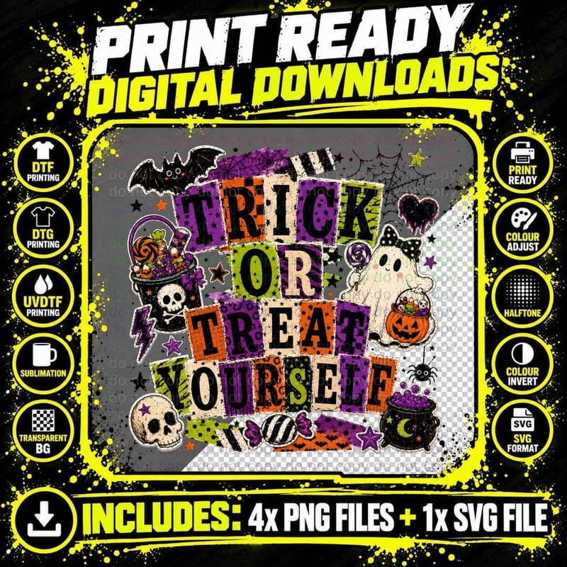 Trick or Treat Yourself Halloween T-Shirt Png SVG Digital Bundle