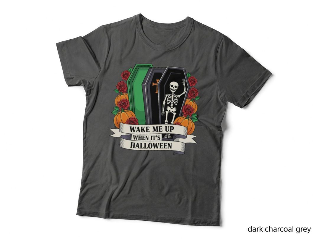 Wake Me up When It's Halloween Funny Halloween T-Shirt