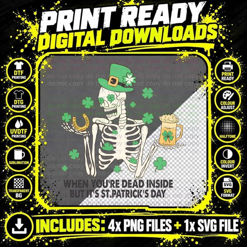 When You're Dead Inside but It's St.patrick's Day St Png SVG Digital Bundle