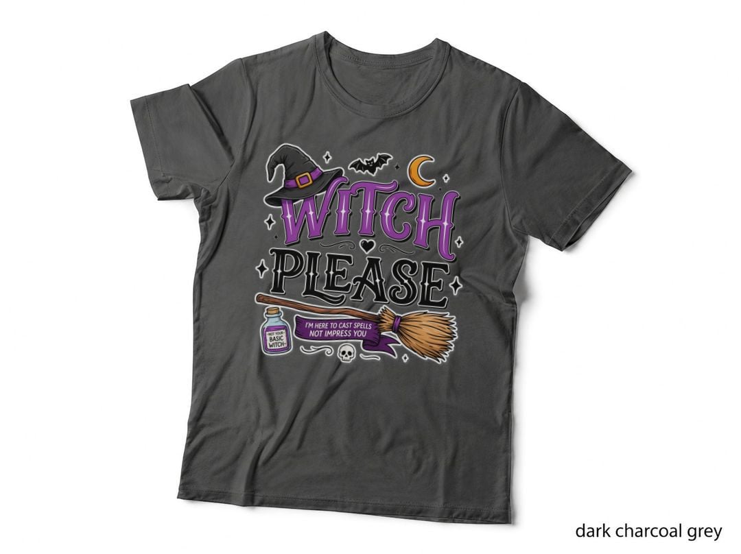 Witch Please Halloween T-Shirt, Witch Cauldron Spell Magic Spooky Tee