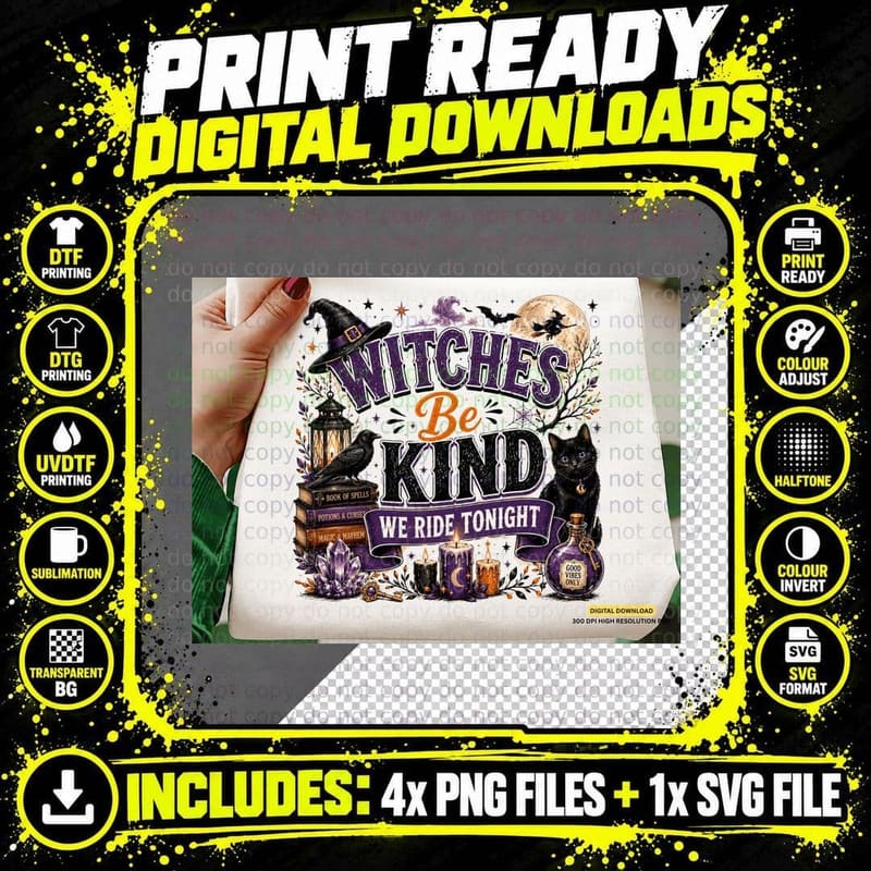 Witches Be Kind We Ride Tonight Funny Halloween T-Shirt Png SVG Digital Bundle