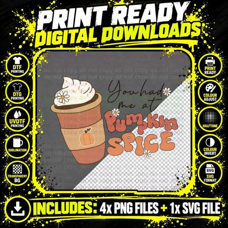 You Had Me at Pumpkin Spice Fall T-Shirt Png SVG Digital Bundle