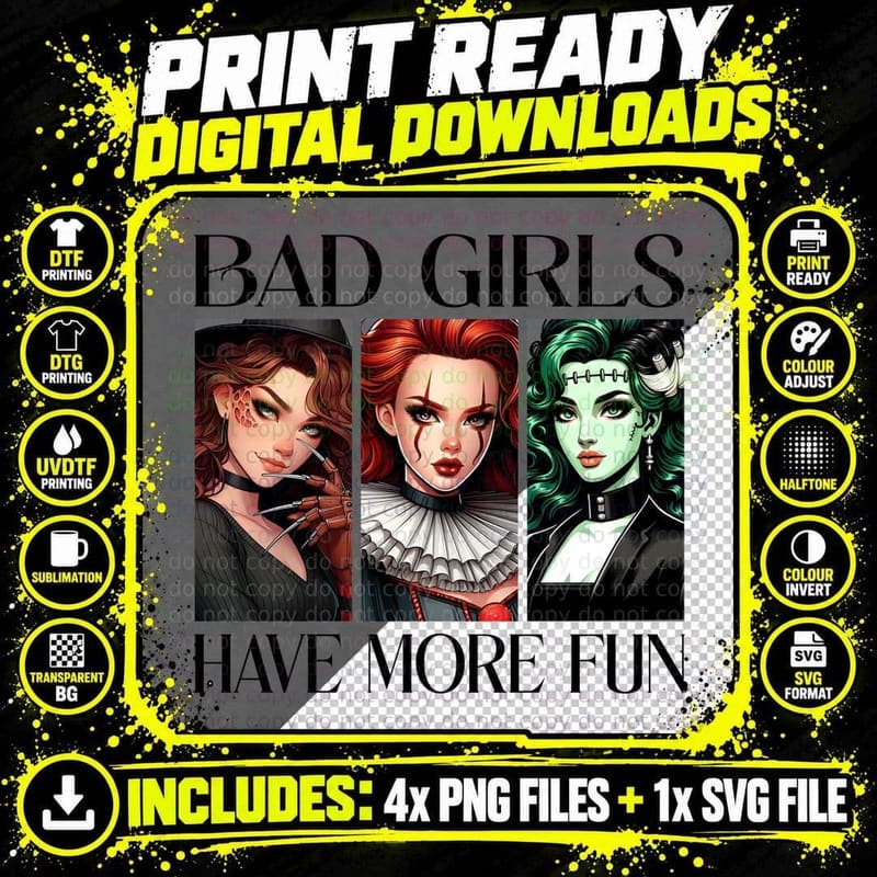 Bad Girls Have More Fun T-Shirt, Gothic Horror Style Png SVG Digital Bundle