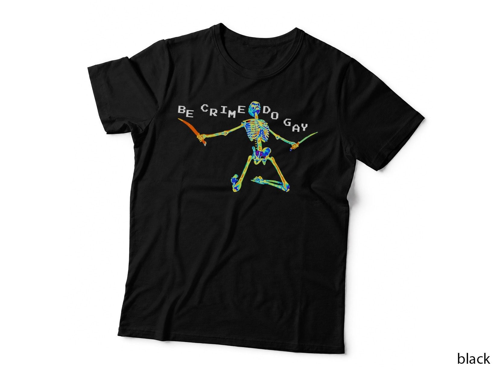 Be Crime Do Gay Skeleton LGBT Apparel, LGBTQ+ Pride, Halloween Costume T-Shirt