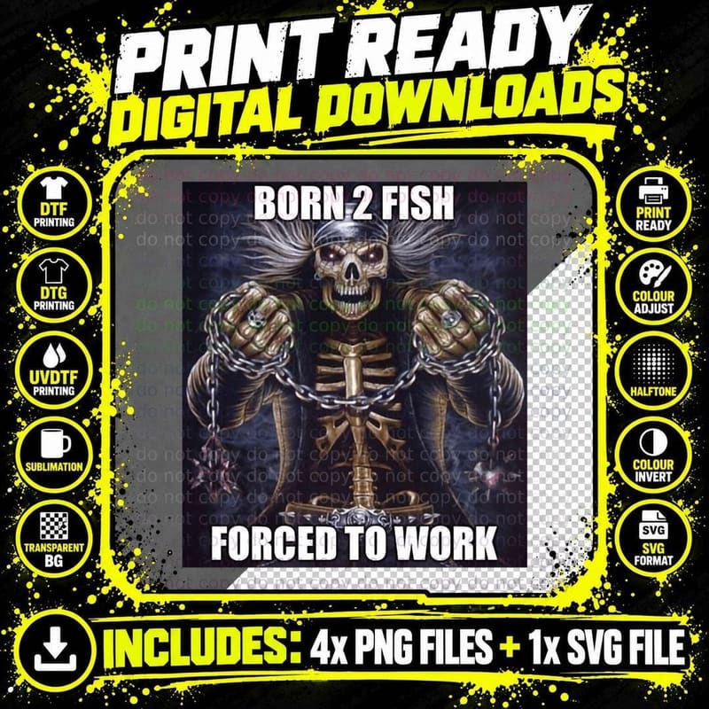 Born 2 Fish Forced to Work T-Shirt, Skeleton Heavy Metal Png SVG Digital Bundle