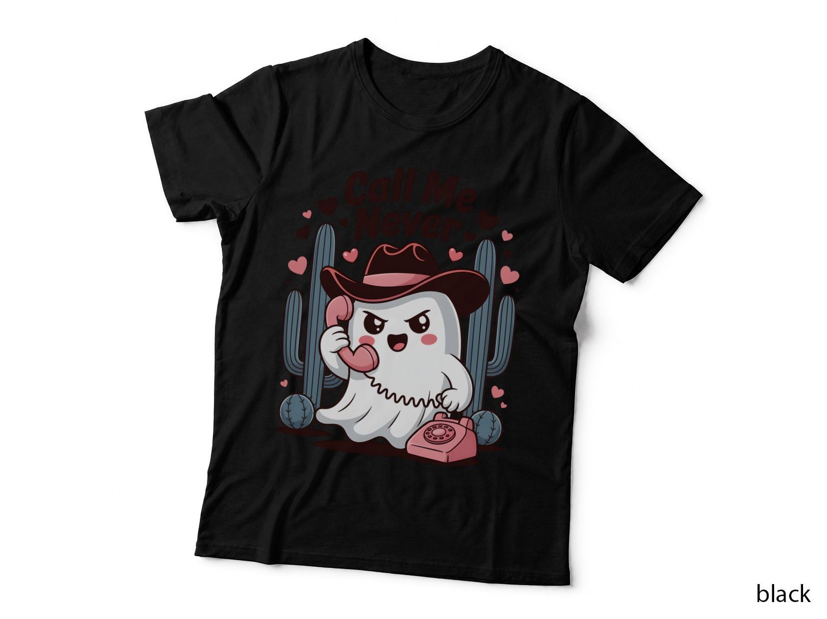 Call Me Never Valentine T-Shirt, Ghost Cowboy Phone Hearts Love Tee
