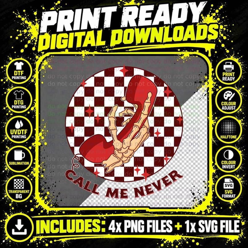 Call Me Never Valentine T-Shirt, Skeleton Woman with Png SVG Digital Bundle
