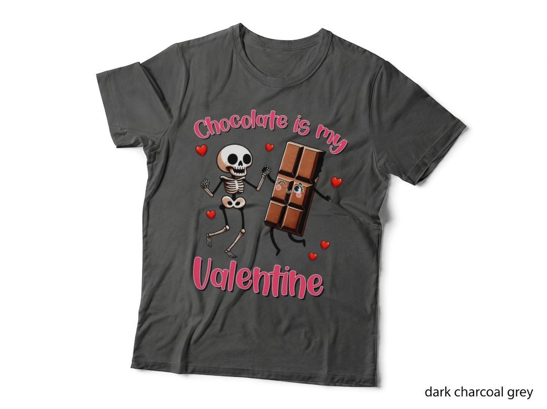 Chocolate Is My Valentine T-Shirt, Skeleton Dancing Chocolate Bar