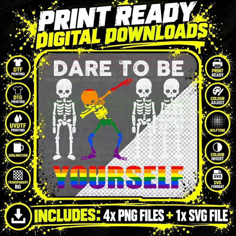 Dare to Be Yourself Dabbing Skeleton LGBT Gay Lesbian Png SVG Digital Bundle